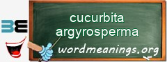 WordMeaning blackboard for cucurbita argyrosperma